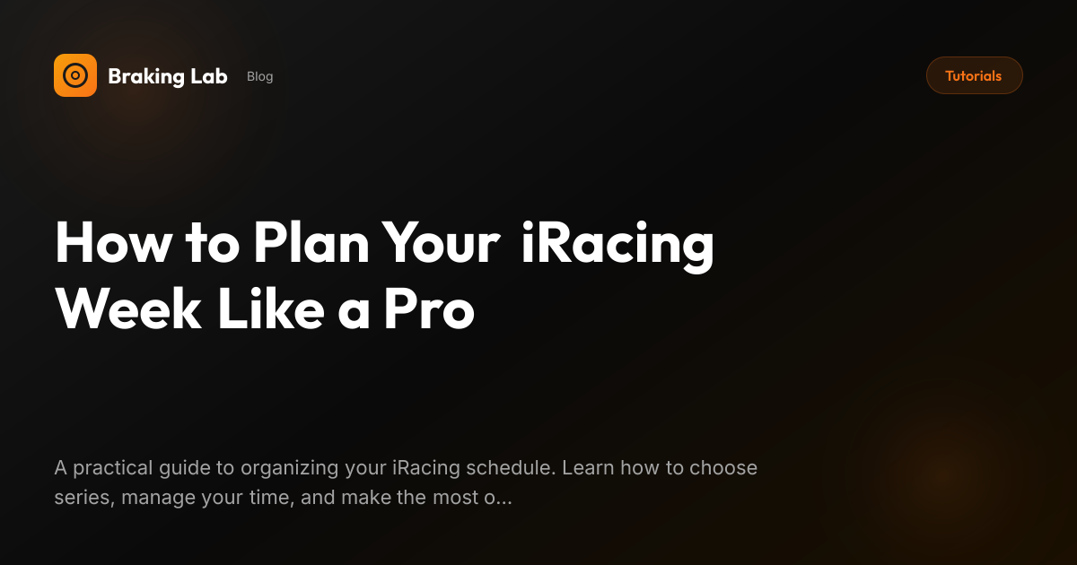 How to Plan Your iRacing Week Like a Pro