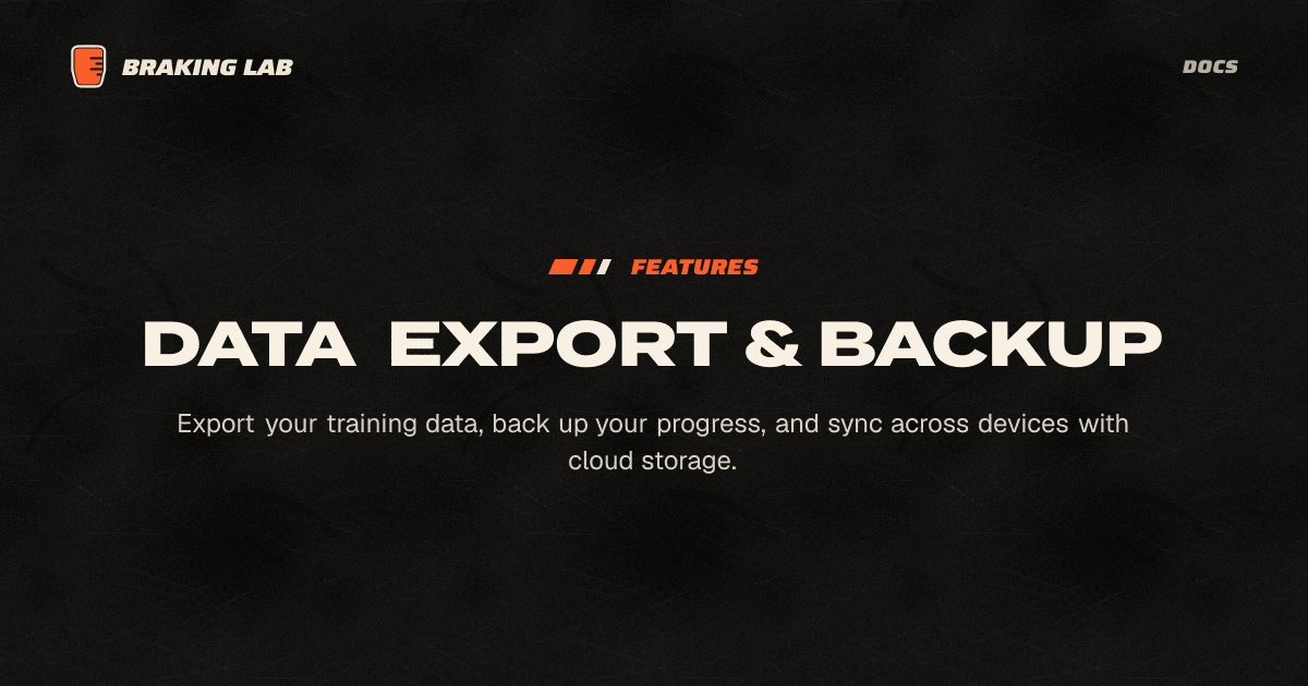 Data Export & Backup - Braking Lab Docs