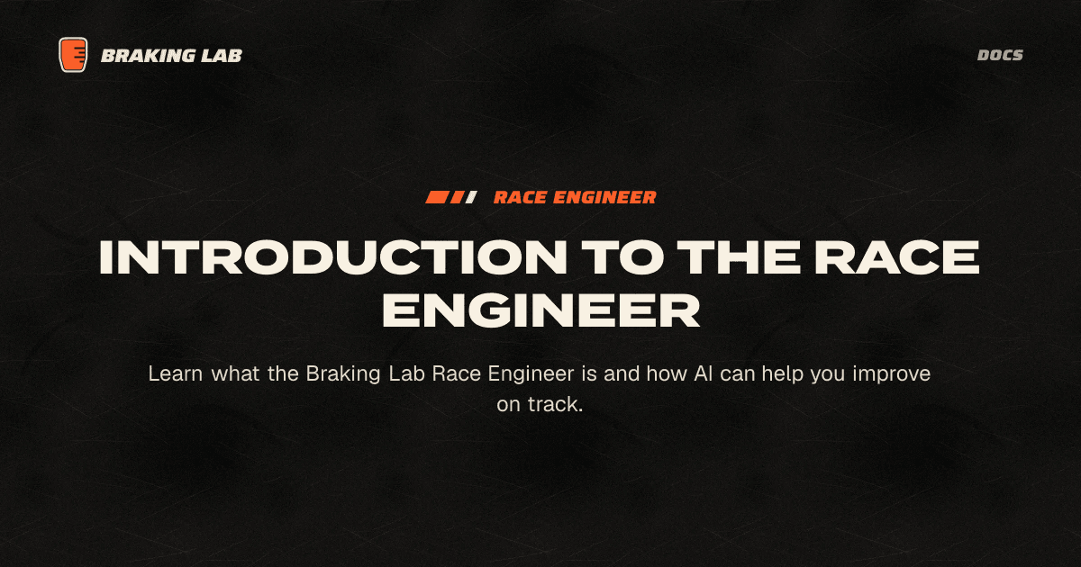 Introduction to the Race Engineer - Braking Lab Docs
