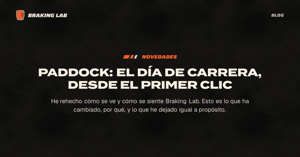 Paddock: el día de carrera, desde el primer clic